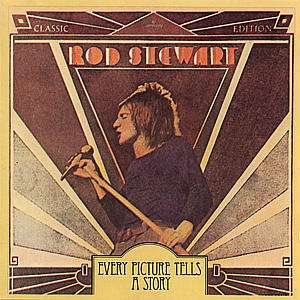 Rod Stewart - Every Picture Tells A Story - Stewartrod - Musiikki - MERCURY - 0042282238528 - keskiviikko 28. helmikuuta 1996