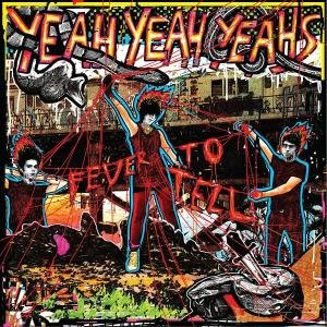 Fever to Tell (Importado) - Yeah Yeah Yeahs - Musiikki - POL - 0044007613528 - torstai 14. heinäkuuta 2011