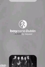 Dublin-live by Request - Boyzone - Elokuva - UNIVERSAL - 0044007808528 - maanantai 27. marraskuuta 2000