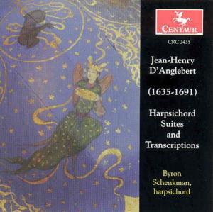 Harpsichord Suites & Transcriptions - D'anglebert,jean-henry / Schenkman,byron - Muziek - CENTAUR - 0044747243528 - 9 december 1999