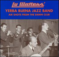 Cover for Watters,lu / Yerba Buena Jazz Band · Air Shots from the Dawn Club (CD) (1995)