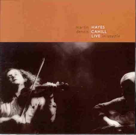 Cover for Hayes Martin and Dennis Cahill · Live in Seattle (CD) (2017)