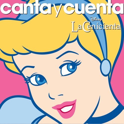 La Cenicienta - Canta Y Cuenta - Muziek - WALT DISNEY - 0050087287528 - 2 oktober 2012