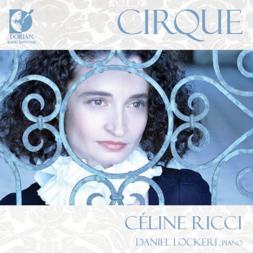 Cover for Ricci,celine / Lockert / Sauguet / Milhaud · Cirque (CD) (2011)