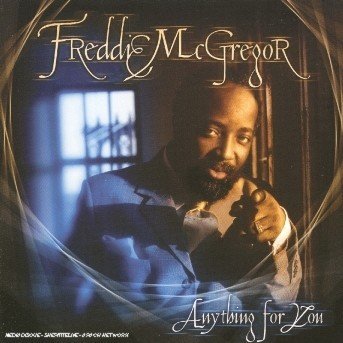 Cover for Freddie Mcgregor · Anything For You (CD) (2002)