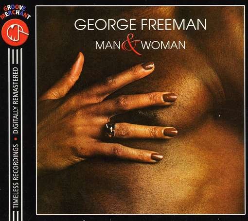 Cover for George Freeman · Man &amp; Woman (CD) (2007)