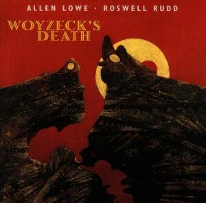 Cover for Allen Lowe · Woyzeck's Death (CD) (1995)