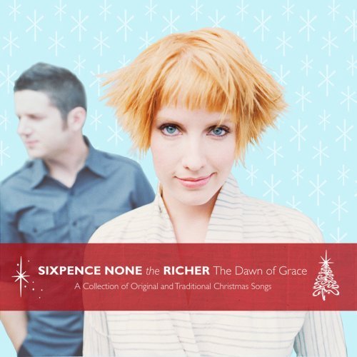 Dawn Of Grace - Sixpence None The Richer - Musiikki - NETTWERK - 0067003081528 - tiistai 14. lokakuuta 2008