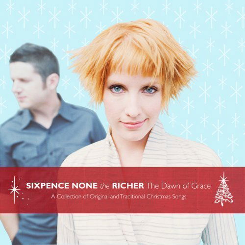 Dawn Of Grace - Sixpence None The Richer - Musikk - NETTWERK - 0067003081528 - 14. oktober 2008