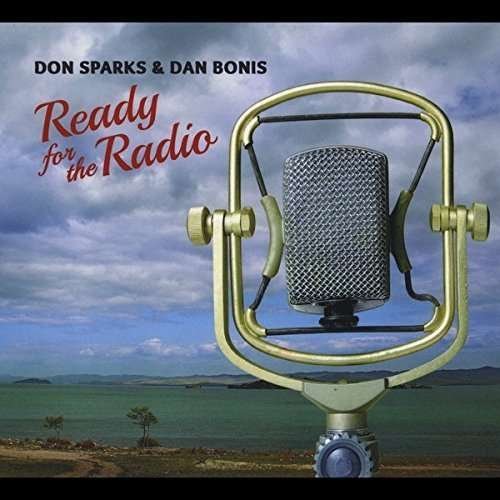 Ready for the Radio - Don Sparks - Musique - CD Baby - 0075549171528 - 17 octobre 2015