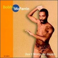Don T Worry, Be Happy - Mcferrin Bobby - Musik - ALLI - 0077775691528 - 15. august 2017