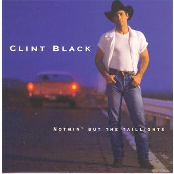 Cover for Clint Black · Nothin' But the Taillights (CD)