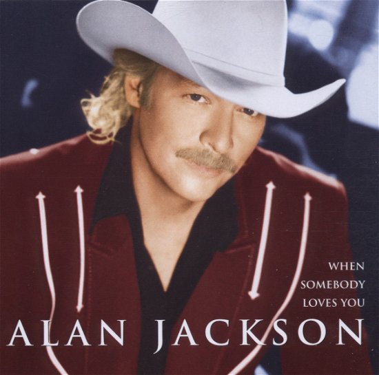 Cover for Alan Jackson · When Somebody Loves (CD) (2000)