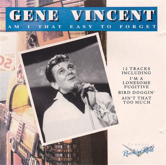 Am I That Easy To Forget - Gene Vincent - Musikk - Charly Budget (Uk) - 0082333161528 - 