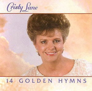 14 Golden Hymns - Cristy Lane - Muzyka - KINGSWAY MUSIC - 0088751198528 - 11 marca 2004