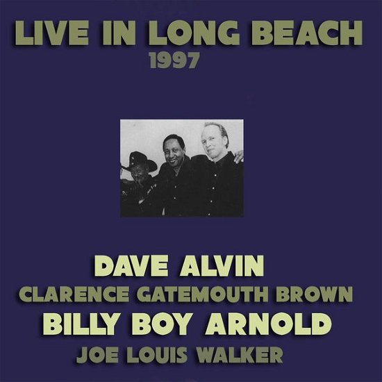 Cover for Dave Alvin · Live in Long Beach 1997 (CD) (2015)