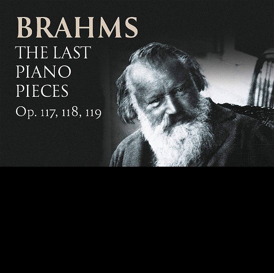 Brahms / Rosenbaum · Last Piano Pieces (CD) (2020)