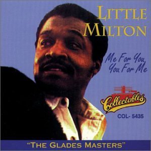 Me for You You for Me - Little Milton - Muziek - Collectables - 0090431543528 - 5 augustus 1993