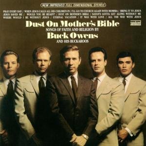 Cover for Owens, Buck &amp; Buckaroos · Dust On Mother's Bible (CD) (1990)