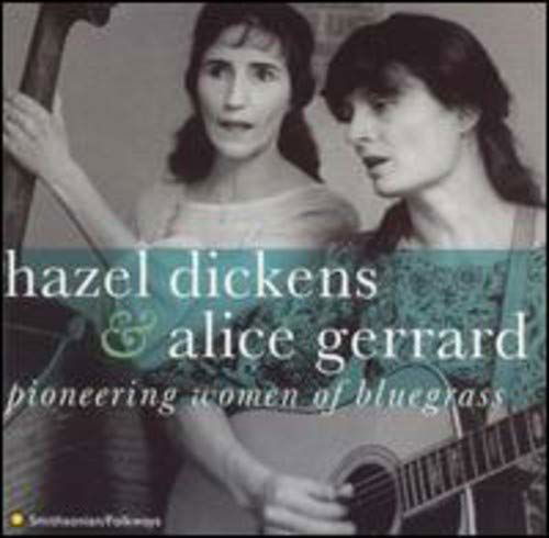 Cover for Dickens,hazel &amp; Gerrard,alice · Pioneering Women of Bluegrass (CD) (1996)