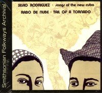 Cover for Silvio Rodriguez · Cuba: Rabo De Nube (Tail of a Tornado) (CD) (2012)