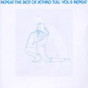 Repeat-The Best Of...Vol.2 - Jethro Tull - Music - EMI - 0094632113528 - February 23, 2004