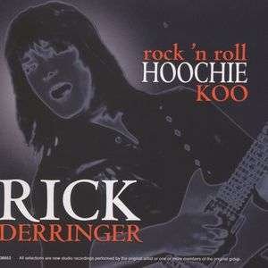 Cover for Rick Derringer · Rock &amp; Roll Hoochie Koo (CD) (2006)