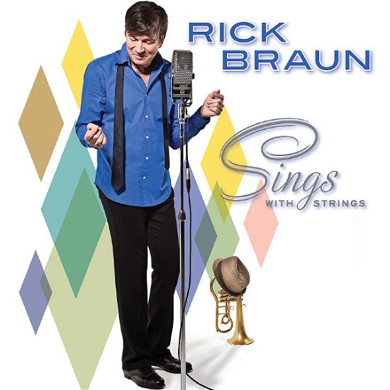 Cover for Rick Braun · Sings With Strings (CD) (2011)
