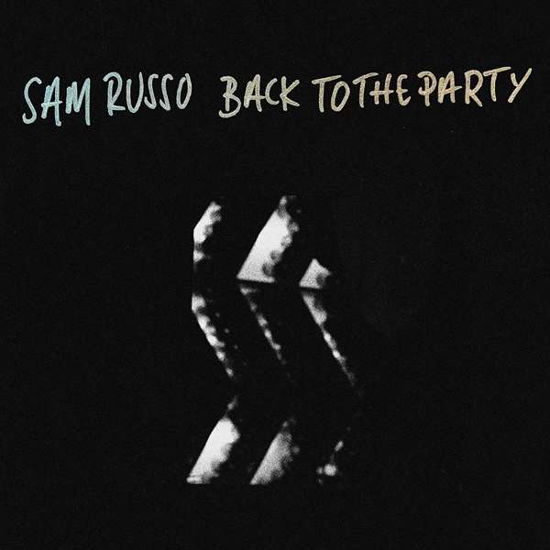 Cover for Sam Russo · Back To The Party (CD) (2020)