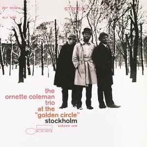 Cover for The Ornette Coleman Trio · At The &quot;Golden Circle&quot; Stockholm Vol. 1 (CD) (2025)