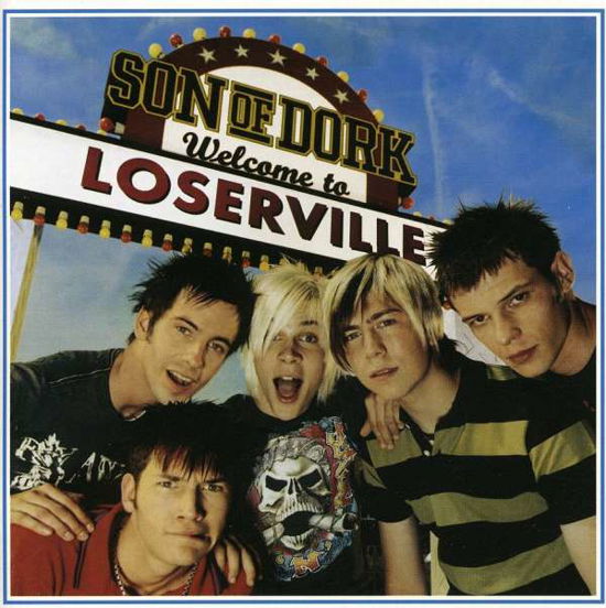 Welcome To Loserville - Son Of Dork - Music - Universal - 0602498754528 - December 13, 1901