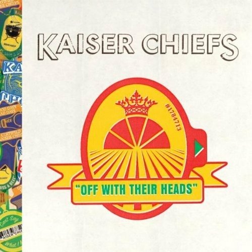Cover for Kaiser Chiefs · Off With Their Heads (CD)