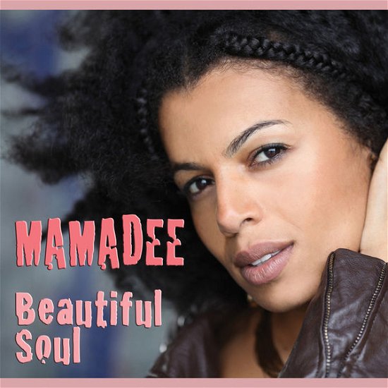 Cover for Mamadee · Beautiful Soul (CD) (2013)