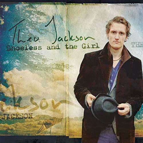 Shoeless & the Girl - Theo Jackson - Muzyka - DOT TIME - 0604043903528 - 5 września 2015