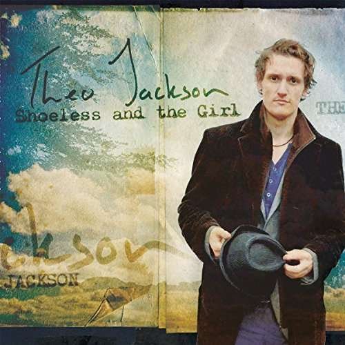Cover for Theo Jackson · Shoeless &amp; the Girl (CD) (2015)