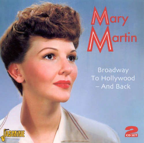 Broadway To Hollywood -An - Mary Martin - Muzyka - JASMINE - 0604988013528 - 28 lutego 2006