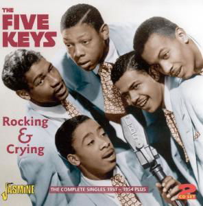 Rocking And Crying - Five Keys - Music - JASMINE - 0604988055528 - March 17, 2010