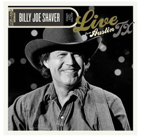 Live from Austin TX - Billy Joe Shaver - Muziek - NEW WEST RECORDS, INC. - 0607396622528 - 2 april 2012