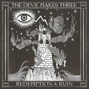 Redemption & Ruin - Devil Makes Three - Musikk - NEW WEST RECORDS, INC. - 0607396635528 - 16. september 2016