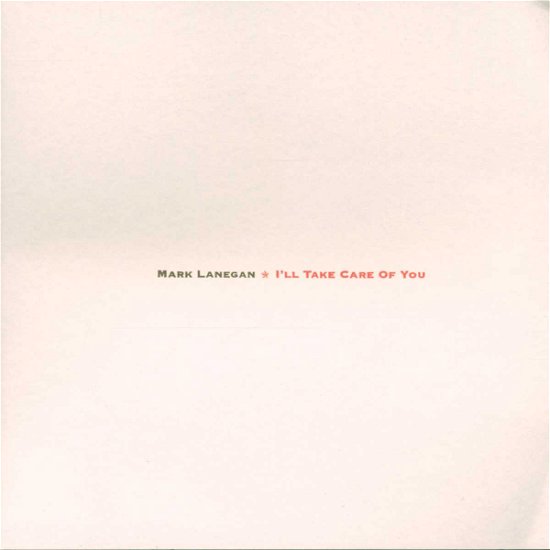 Cover for Mark Lanegan · Mark Lanegan-i'll Take Care of You (CD) (1999)