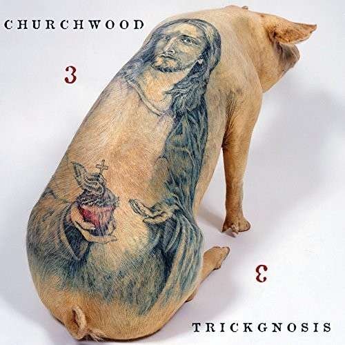 Cover for Churchwood · 3: Trickgnosis (CD) (2014)