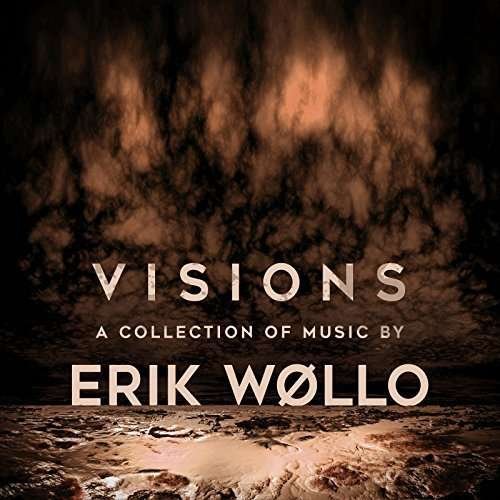 Cover for Erik Wollo · Visions - a Collection of Music By... (CD) (2021)