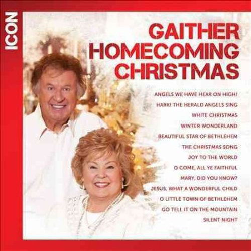 Cover for Bill &amp; Gloria Gaither · Gaither Homecoming Christmas Icon (CD) (2023)