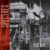 Cover for Spectres · Last Days (CD) (2018)