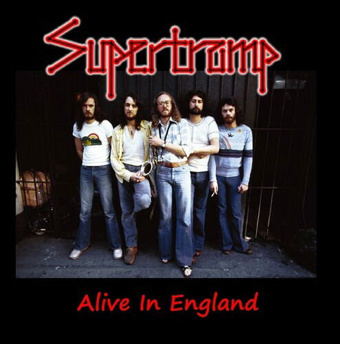 Alive In England - Supertramp - Muziek - RENAISSANCE - 0630428075528 - 3 juni 2022