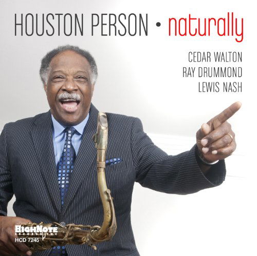 Naturally - Houston Person - Muziek - HIGH NOTE - 0632375724528 - 9 oktober 2012