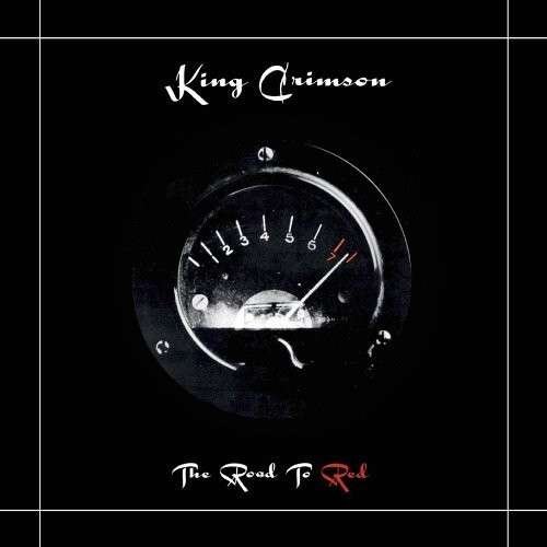 Cover for King Crimson · The Road To Red (40Th Anniversary Edition) (CD) [Limited edition] [Box set] (2013)