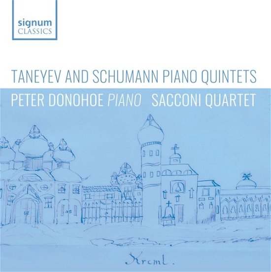 Cover for Donohoe, Peter &amp; Sacconi Quartet · Taneyev And Schumann Piano Quintets (CD) (2024)