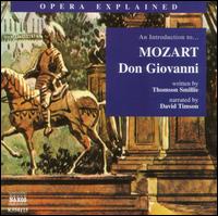Opera Explained: Don Giovanni - Mozart / Timson - Música - NAXOS - 0636943811528 - 26 de agosto de 2008