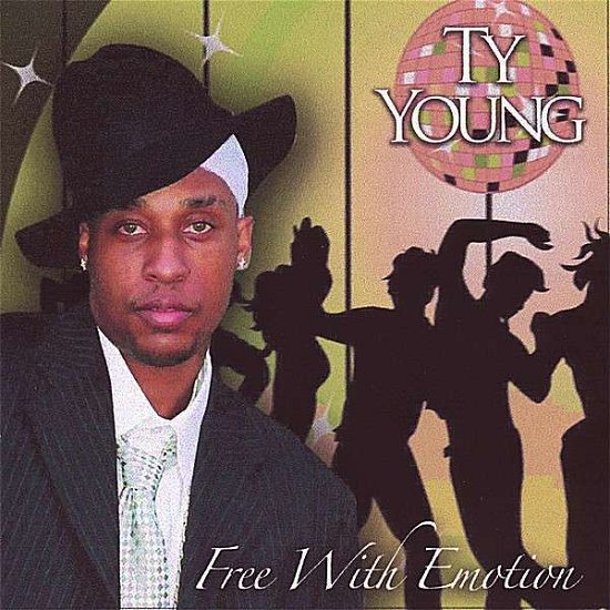 Cover for Ty Young · Free with Emotion (CD) (2007)